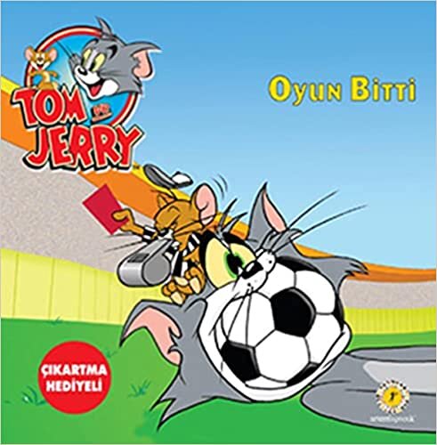 okumak Oyun Bitti: Tom ve Jerry Çıkartma Hediyeli