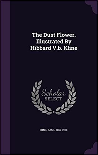 okumak The Dust Flower. Illustrated By Hibbard V.b. Kline