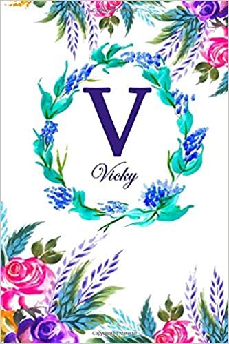 okumak V: Vicky: Vicky Monogrammed Personalised Custom Name Daily Planner / Organiser / To Do List - 6x9 - Letter V Monogram - White Floral Water Colour Theme