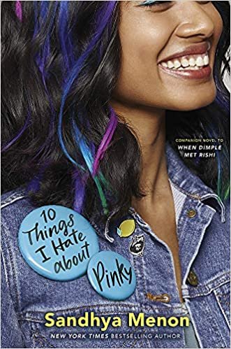 okumak 10 Things I Hate About Pinky: From the bestselling author of When Dimple Met Rishi