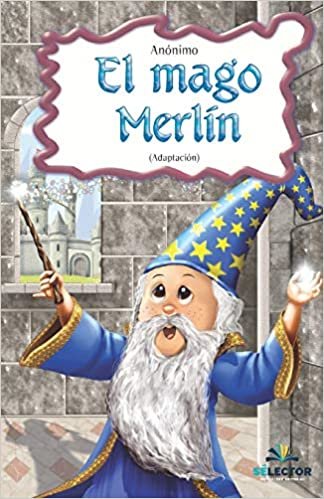 okumak EL mago Merlin: Clasicos para ninos