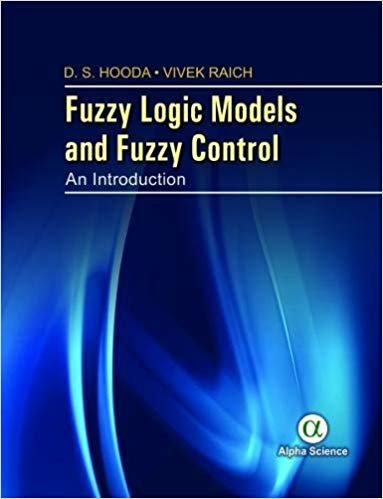 okumak Fuzzy Logic Models and Fuzzy Control : An Introduction