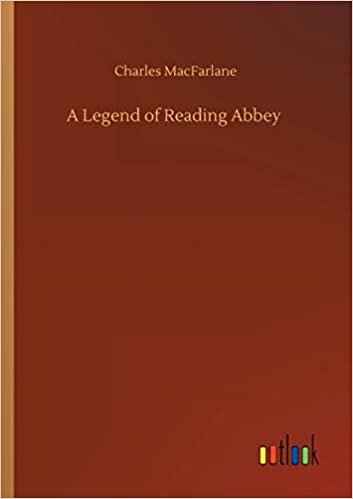 okumak A Legend of Reading Abbey
