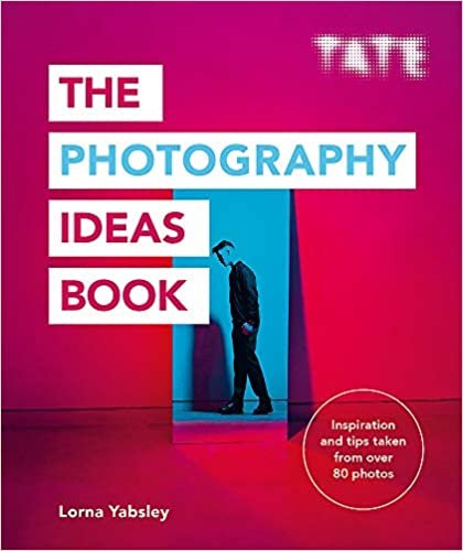 okumak Tate: The Photographer&#39;s Ideas Book
