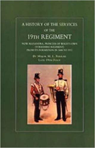 okumak History of the Services of the 19th Regiment Now Alexandra Princess of Wales Own (Yorkshire Regiment)