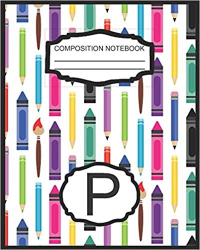 okumak Composition Notebook P: Monogrammed Initial Elementary School Wide Ruled Interior Notebook
