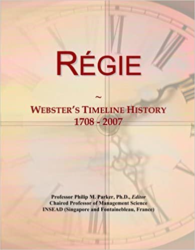 okumak R¿gie: Webster&#39;s Timeline History, 1708 - 2007