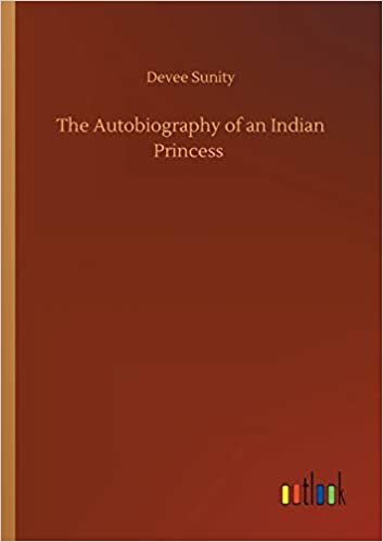 okumak The Autobiography of an Indian Princess