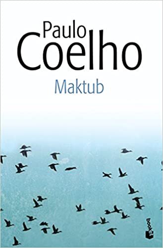 okumak Coelho, P: Maktub (Biblioteca Paulo Coelho)