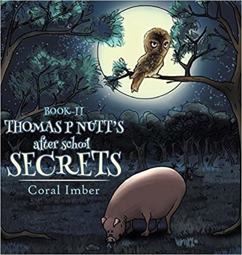 okumak Thomas P Nutt&#39;s After School Secrets : Book Two