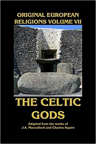 okumak Original European Religions Volume VII: The Celtic Gods