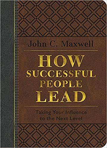 okumak How Successful People Lead (Brown and gray LeatherLuxe): Taking Your Influence to the Next Level