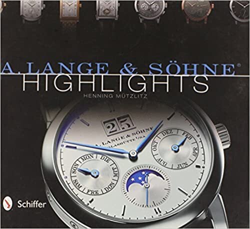 okumak A. Lange &amp; Söhne(r) Highlights