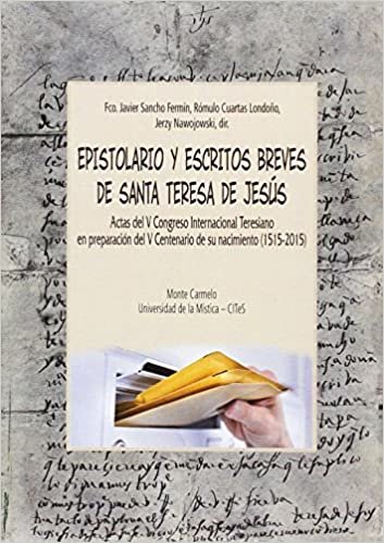 okumak Epistolario y escritos breves de Santa Teresa de Jesús: Actas del V Congreso Internacional Teresiano