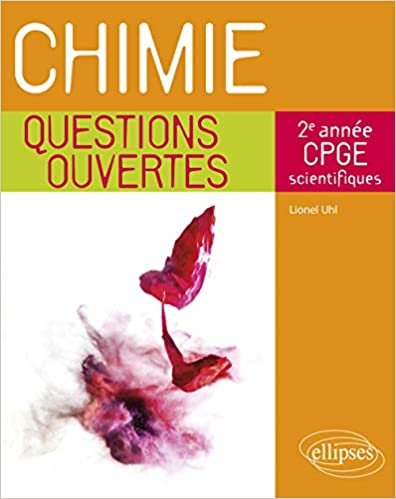 okumak Chimie - Questions ouvertes - 2e année de CPGE scientifiques