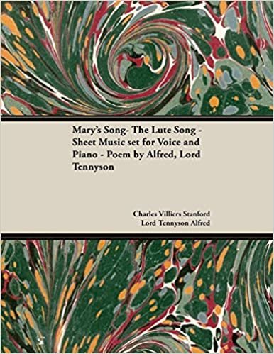okumak Stanford, C: Mary&#39;s Song- The Lute Song - Sheet Music set fo