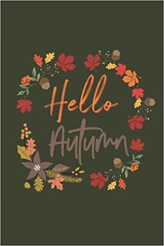 okumak Hello autumn: Composition Notebook for Fall Season with lovely green background bookcover falling leaves wreath