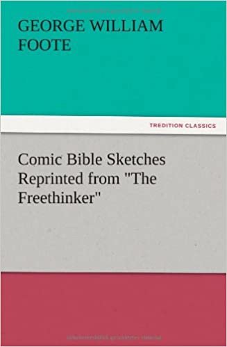 okumak Comic Bible Sketches Reprinted from &quot;The Freethinker&quot;