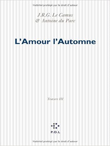 okumak Travers, III : L&#39;Amour l&#39;Automne (Fiction)