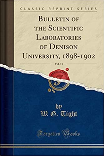okumak Bulletin of the Scientific Laboratories of Denison University, 1898-1902, Vol. 11 (Classic Reprint)