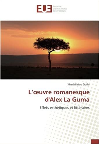 okumak L’œuvre romanesque d&#39;Alex La Guma: Effets esthétiques et littéraires: Effets esthetiques et litteraires (OMN.UNIV.EUROP.)