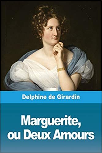 Marguerite, ou Deux Amours