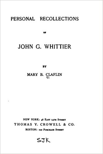 okumak Personal Recollections of John G. Whittier