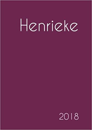okumak 2018: Namenskalender 2018 - Henrieke - DIN A5 - eine Woche pro Doppelseite
