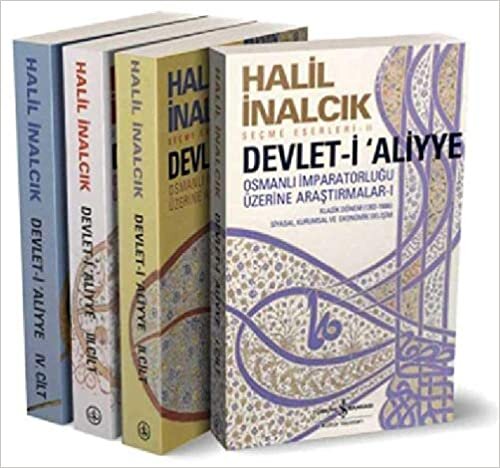 okumak Halil İnalcık Devlet-i Aliyye Seti (4 Kitap)
