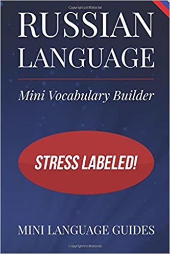 okumak Russian Language Mini Vocabulary Builder: Stress Labeled!