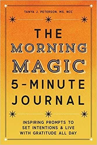 okumak The Morning Magic 5-minute Journal: Inspiring Prompts to Set Intentions and Live With Gratitude All Day