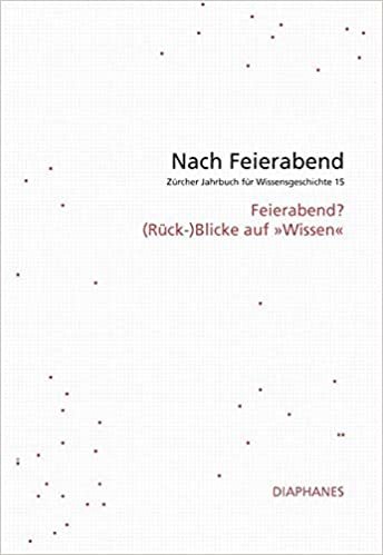 okumak Nach Feierabend 2020: Feierabend? (Rück-)Blicke auf »Wissen«