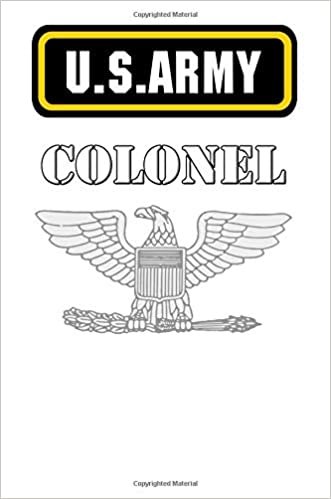 okumak U.S. Army - Colonel: Rank Insignia - Composition Notebook Journal Diary, College Ruled, 150 pages
