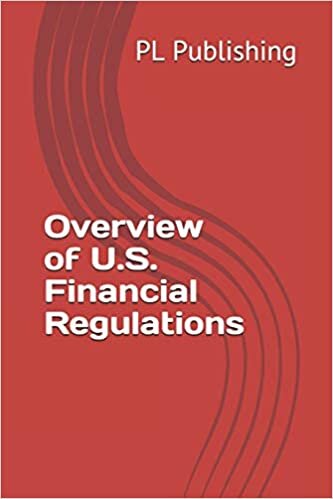 okumak Overview of U.S. Financial Regulations