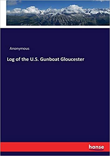 okumak Log of the U.S. Gunboat Gloucester