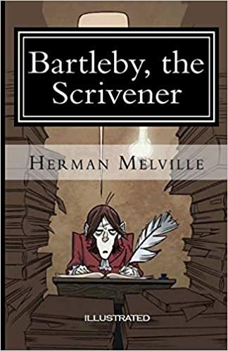 okumak Bartleby, the Scrivener Illustrated