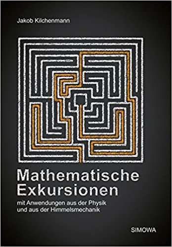 okumak Kilchenmann, J: Mathematische Exkursionen