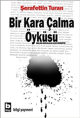 okumak BİR KARA ÇALMA ÖYKÜSÜ