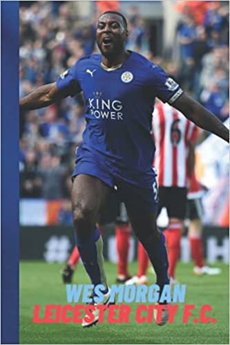 okumak Wes Morgan, Leicester City F.C.: Notebook