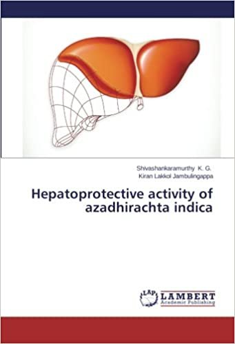 okumak Hepatoprotective activity of azadhirachta indica