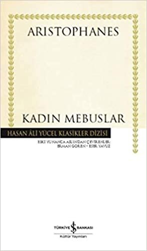 okumak Kadın Mebuslar: Hasan Ali Yücel Klasikler