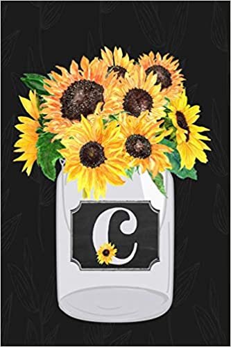okumak C: Sunflower Journal, Monogram Initial C Blank Lined Diary with Interior Pages Decorated With Sunflowers.