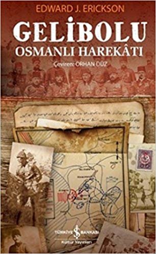 okumak Gelibolu Osmanlı Harekatı