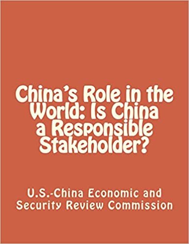okumak China&#39;s Role in the World: Is China a Responsible Stakeholder?