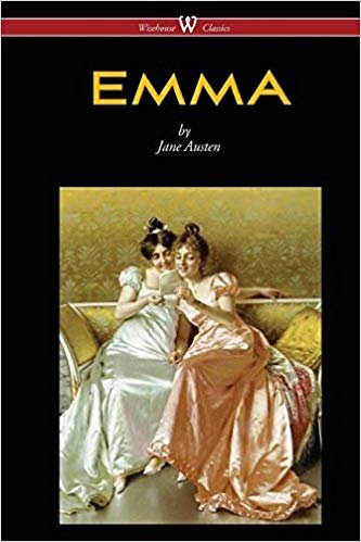 okumak Emma (Wisehouse Classics - With Illustrations by H.M. Brock) (2016)