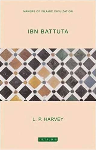 okumak IBN Battuta (Makers of Islamic Civilization)