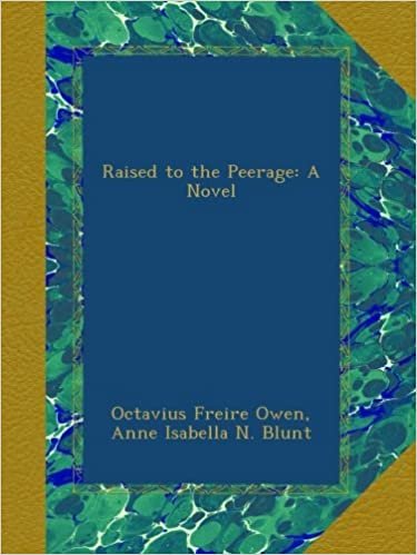 okumak Raised to the Peerage: A Novel