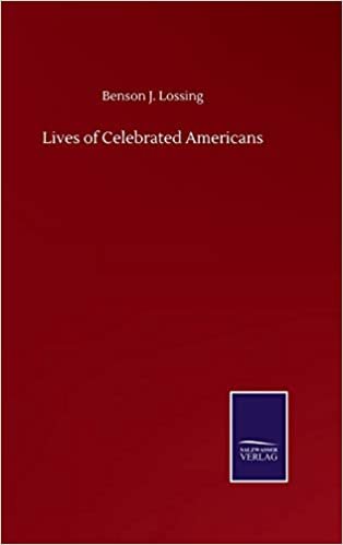okumak Lives of Celebrated Americans