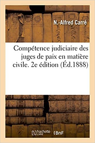 okumak Compétence judiciaire des juges de paix en matière civile. 2e édition. Tome 1 (Sciences sociales)