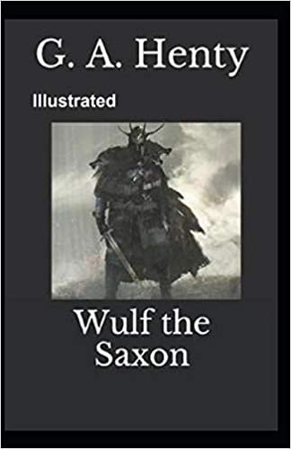 okumak Wulf the Saxon Illustrated